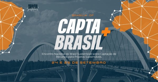 Capta+ do Brasil Sustentável: Acelerando Projetos de Impacto e Captação de Recursos para Municípios