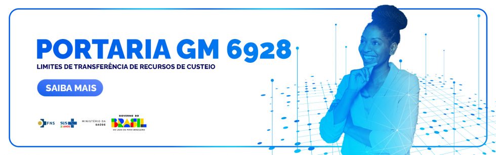 FNS divulga tetos financeiros de PAP e MAC para emendas coletivas de bancada e comissão