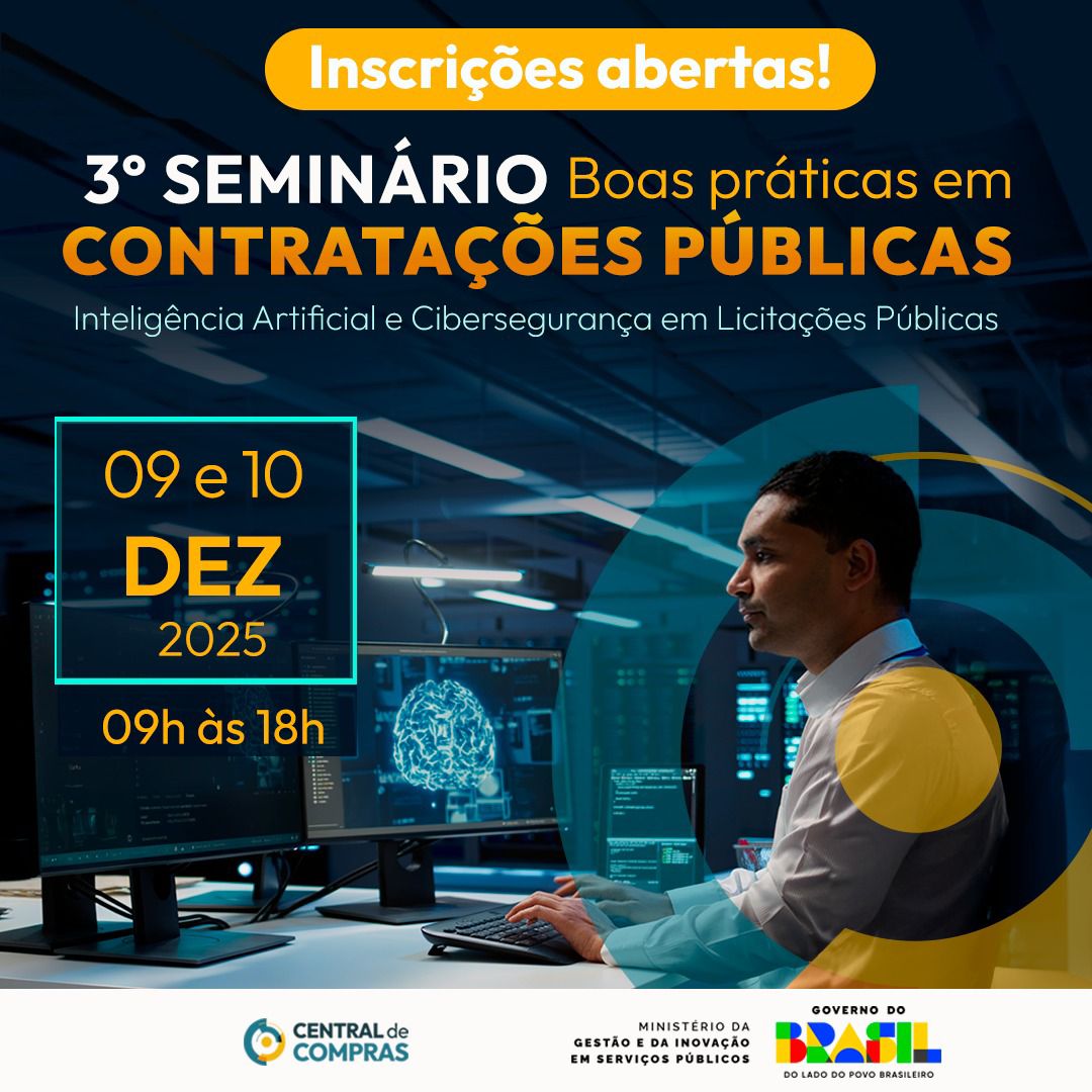 MGI promove 3º Seminário Boas Práticas em Contratações Públicas com foco em IA e Cibersegurança